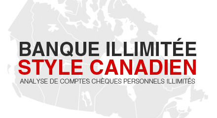 Banque illimitée: Style canadien