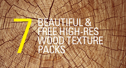 7 Beautiful and Free High-Res Wood Texture Packs