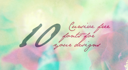 10 Cursive Free Fonts for your designs