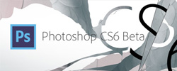 Adobe Photoshop CS6 Beta