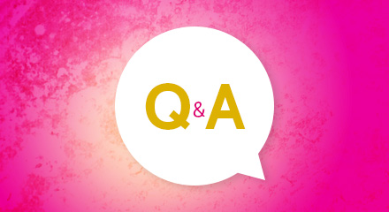 [Q&A: Ask and you shall receive]